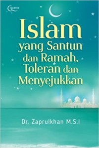 Islam yang Santun dan Ramah, Toleran dan Menyejukkan