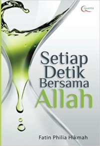 Setiap Detik Bersama Allah