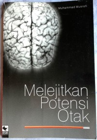 Melejitkan Potensi Otak