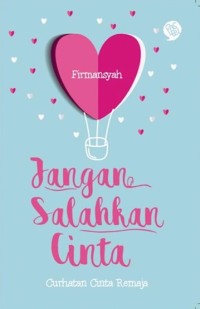 Jangan Salahkan Cinta