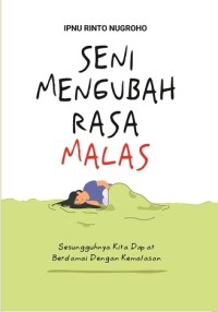 Seni Mengubah Rasa Malas