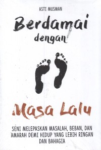 Berdamai dengan Masa Lalu