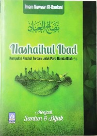 Nashaihul Ibad: Menjadi Santun dan Bijak