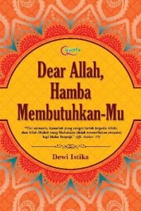 Dear Allah, Hamba Membutuhkan-Mu