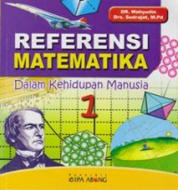 REFERENSI MATEMATIKA 1(DALAM KEHIDUPAN MANUSIA)