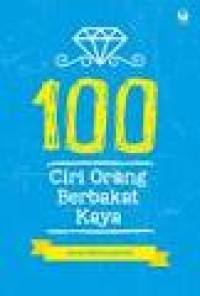 100 Ciri Orang Berbakat Kaya