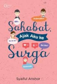 Image of Sahabat Ajak Aku ke Surga