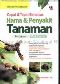 CEPAT & TEPAT BERANTAS HAMA & PENYAKIT TANAMAN