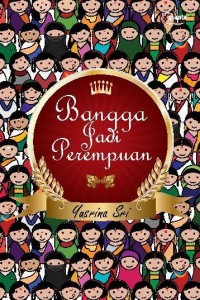 Bangga Jadi Perempuan