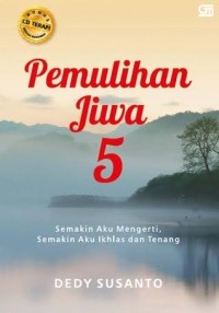 Pemulihan Jiwa 5