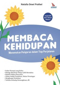 Membaca Kehidupan: Menemukan Pelajaran dalam Tiap Perjalanan