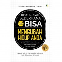 Kisah-Kisah Sederhana yang Bisa Mengubah Hidup Anda