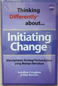 Thinking Differently about... Initiating Change 