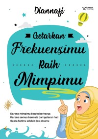 Getarkan Frekuensimu Raih Mimpi mu