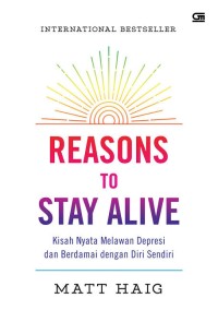 Reasons to Stay Alive