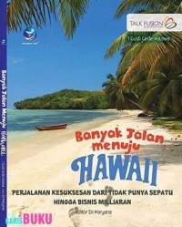 Banyak Jalan Menuju Hawaii