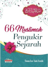 66 Muslimah Pengukir Sejarah