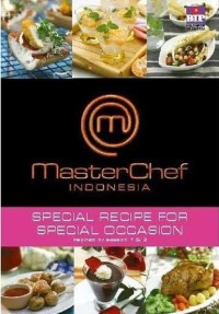 MasterChef Indonesia: Special Recipe for Special Occasion 