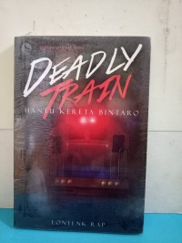 Deadly Train : Hantu Kereta Bintaro