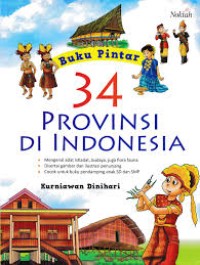 Buku Pintar 34 Provinsi Di Indonesia