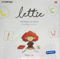 lettie hari pertama di sekolah