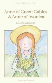 Anna of Green Gables & Anne of Avonlea