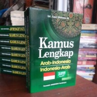 KAMUS LENGKAP ARAB-INDONESIA INDONESIA-ARAB