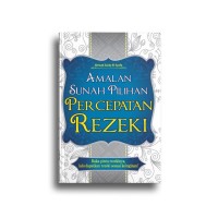 AMALAN SUNAH PILIHAN PERCEPATAN REZEKI