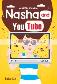 Nasha and Youtube Ada Bersamamu