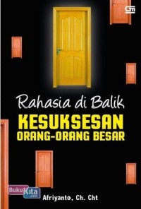 Rahasia di Balik Kesuksesan Orang - Orang Besar