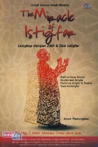 THE MIRACLE OF ISTIGHFAR