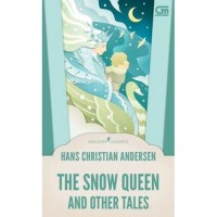 The Snow Queen and The Other Tales