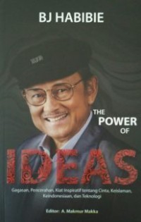 BJ Habibie The Power Of IDEAS