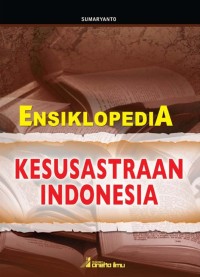 ENSIKLOPEDIA KESUSASTRAAN INDONESIA